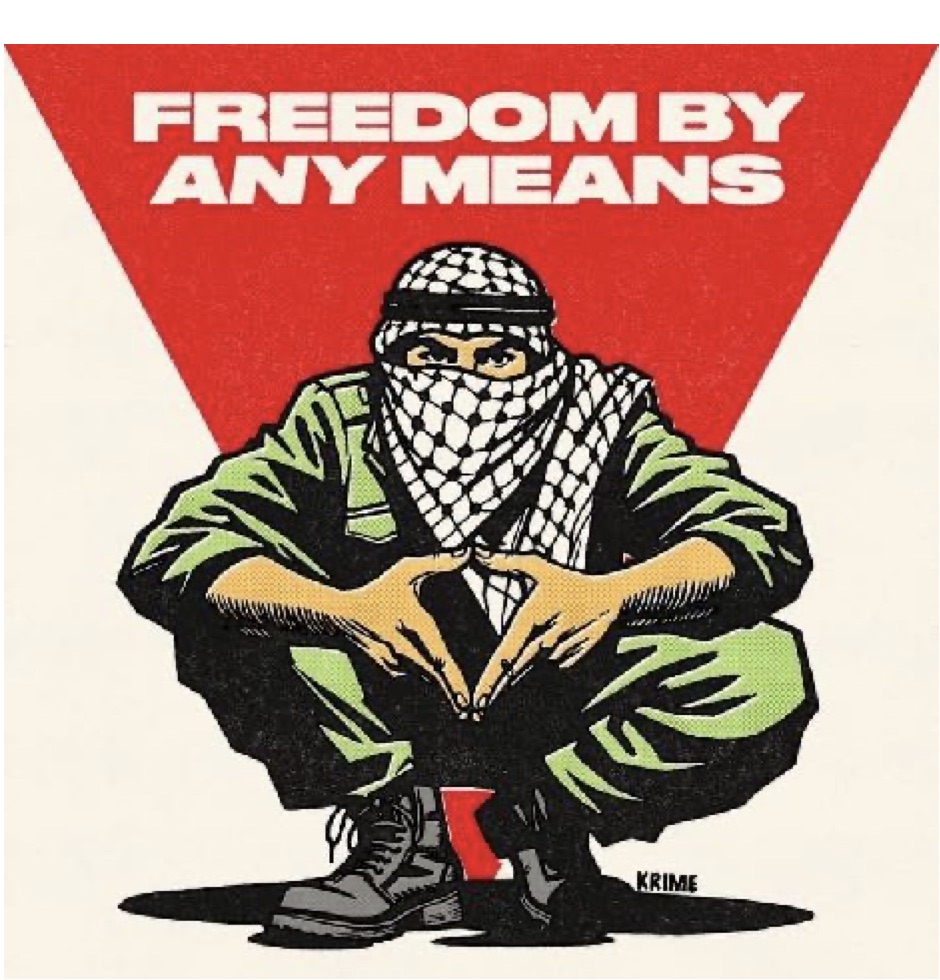 Illustration of a crouching figure in a keffiyeh in front of a large red inverted triangle, titled "Freedom by any means".